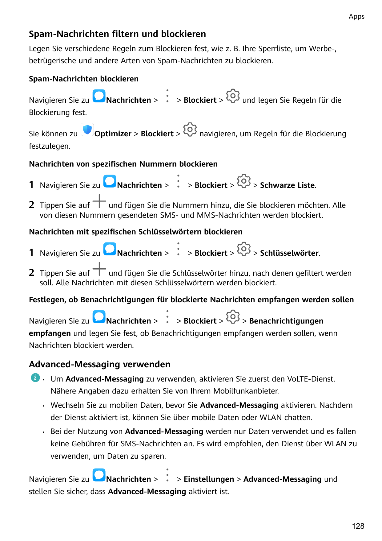 AppsSpam-Nachrichten filtern und blockierenLegen Sie verschiedene Regeln zum Blockieren fest, wie z. B. Ihre Sperrliste, um Werb