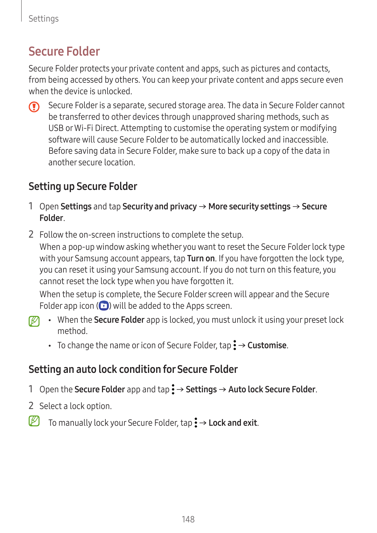 SettingsSecure FolderSecure Folder protects your private content and apps, such as pictures and contacts,from being accessed by 