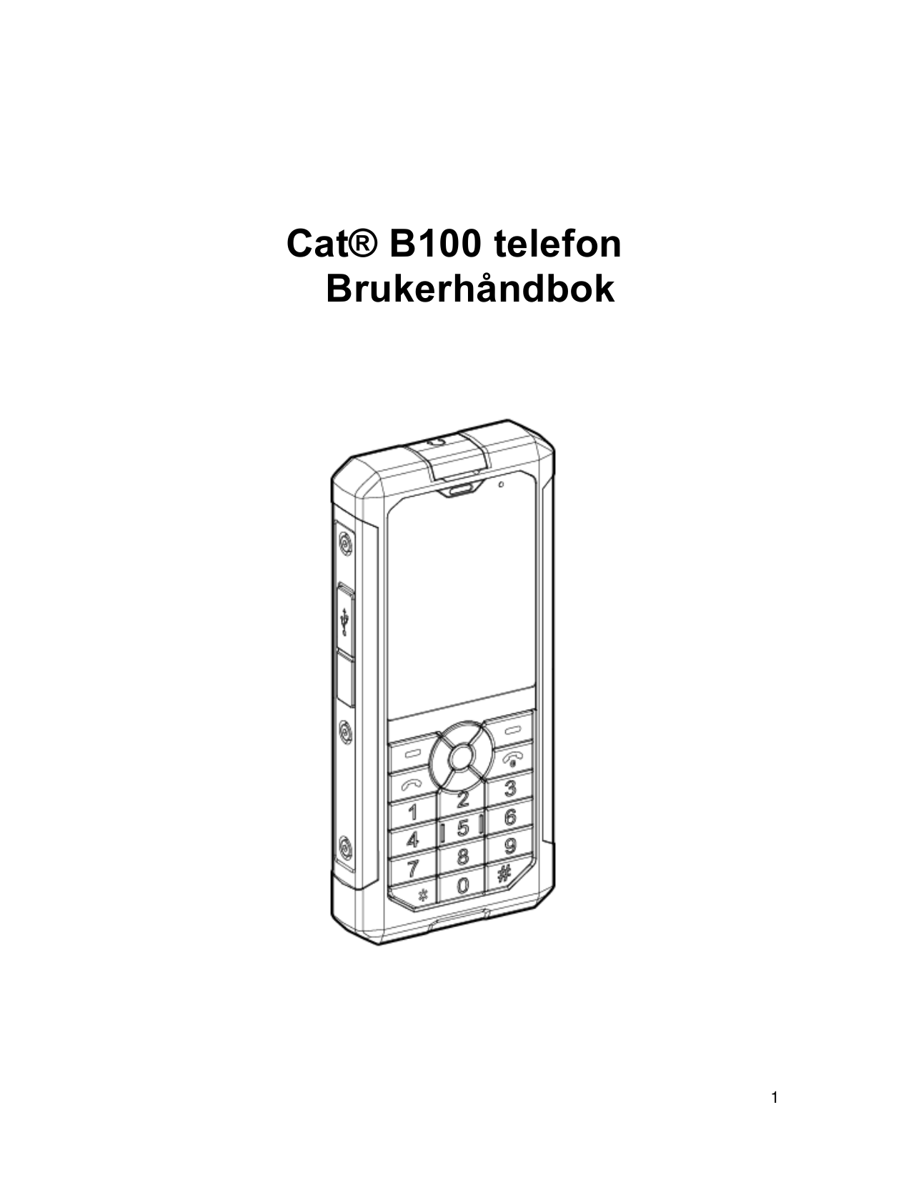 Cat® B100 telefonBrukerhåndbok1