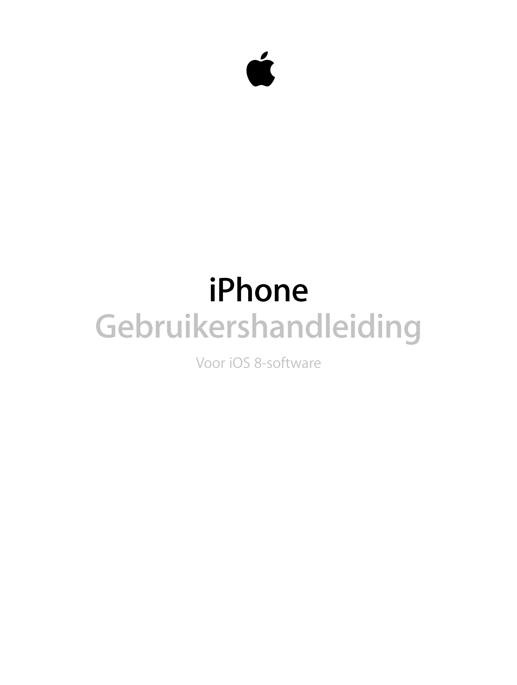iPhone
Gebruikershandleiding
Voor iOS  8-software