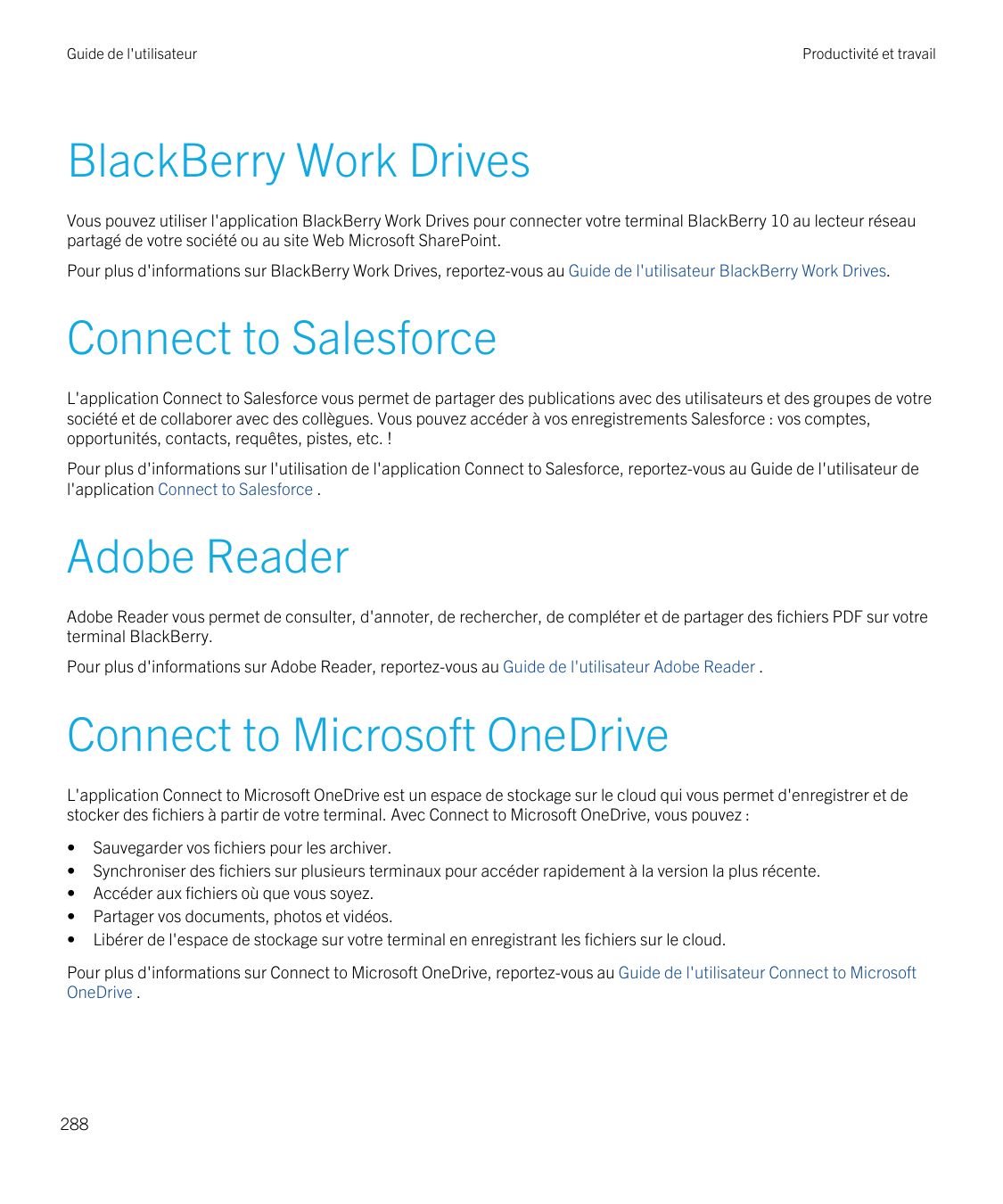 Guide de l'utilisateurProductivité et travailBlackBerry Work DrivesVous pouvez utiliser l'application BlackBerry Work Drives pou