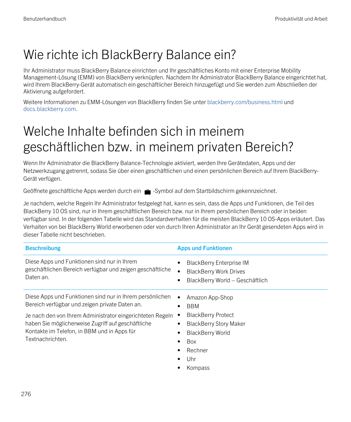 BenutzerhandbuchProduktivität und ArbeitWie richte ich BlackBerry Balance ein?Ihr Administrator muss BlackBerry Balance einricht