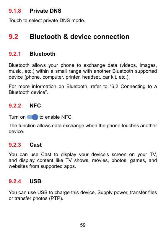 9.1.8Private DNSTouch to select private DNS mode.9.2Bluetooth & device connection9.2.1BluetoothBluetooth allows your phone to ex