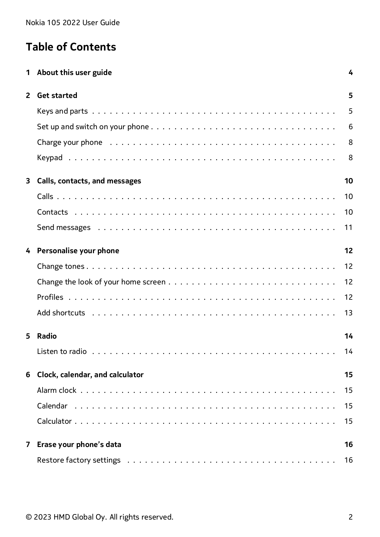 Nokia 105 2022 User GuideTable of Contents1 About this user guide42 Get started5Keys and parts . . . . . . . . . . . . . . . . .