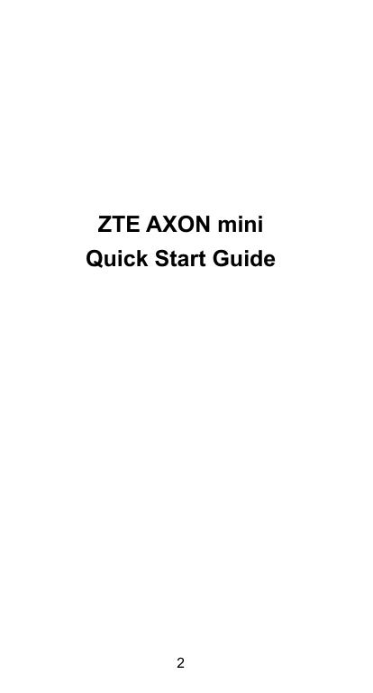 ZTE AXON miniQuick Start Guide2