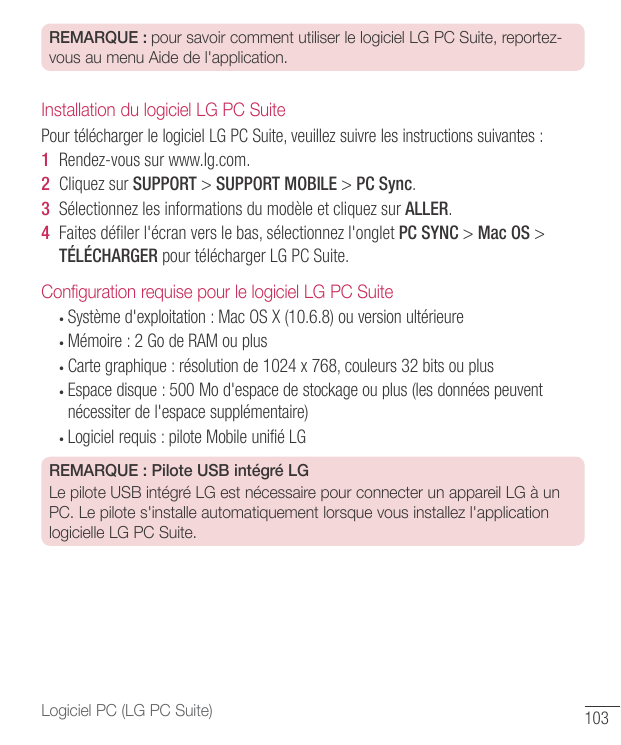 REMARQUE : pour savoir comment utiliser le logiciel LG PC Suite, reportezvous au menu Aide de l'application.Installation du logi