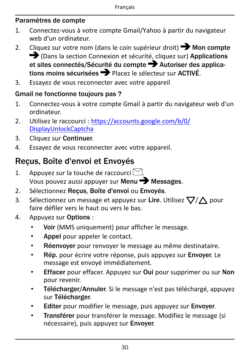FrançaisParamètres de compte1. Connectez-vous à votre compte Gmail/Yahoo à partir du navigateurweb d'un ordinateur.2. Cliquez su