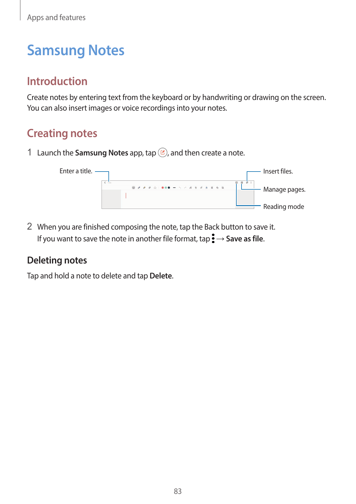 Apps and featuresSamsung NotesIntroductionCreate notes by entering text from the keyboard or by handwriting or drawing on the sc