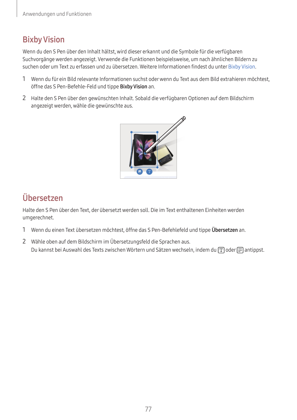 Anwendungen und FunktionenBixby VisionWenn du den S Pen über den Inhalt hältst, wird dieser erkannt und die Symbole für die verf