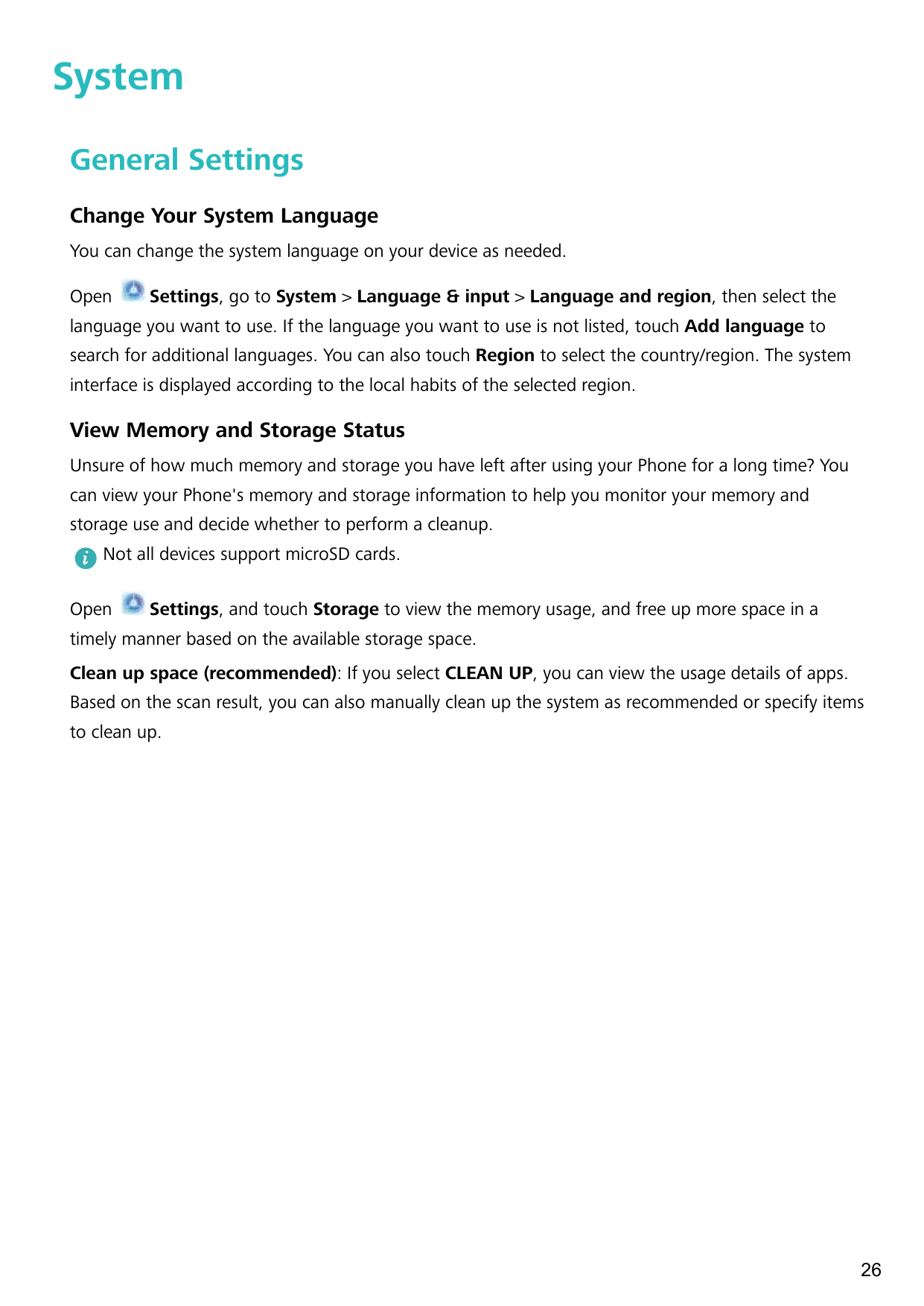 SystemGeneral SettingsChange Your System LanguageYou can change the system language on your device as needed.OpenSettings, go to