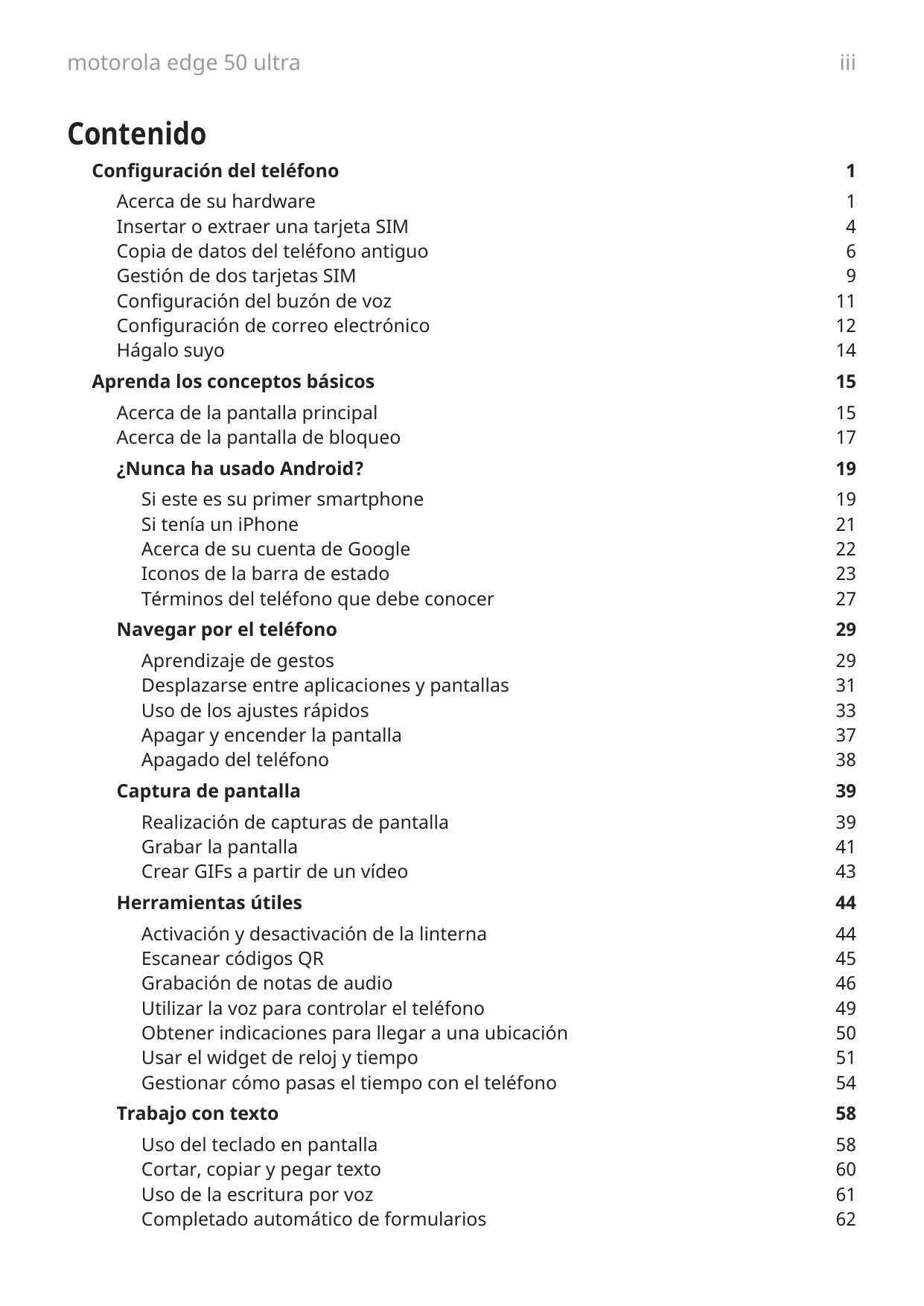 motorola edge 50 ultraiiiContenidoConfiguración del teléfonoAcerca de su hardwareInsertar o extraer una tarjeta SIMCopia de dato