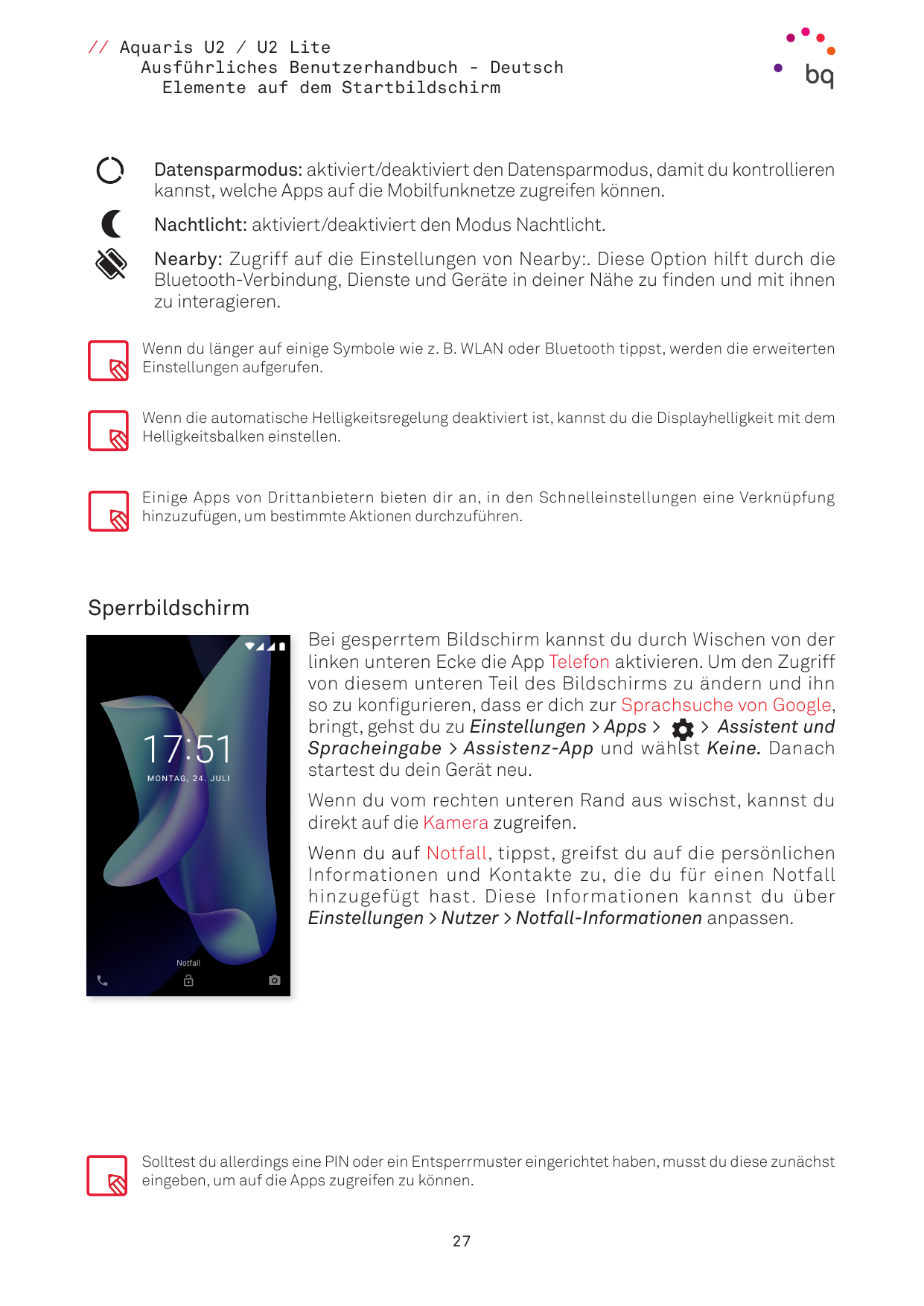 // Aquaris U2 / U2 LiteAusführliches Benutzerhandbuch - DeutschElemente auf dem StartbildschirmDatensparmodus: aktiviert/deaktiv