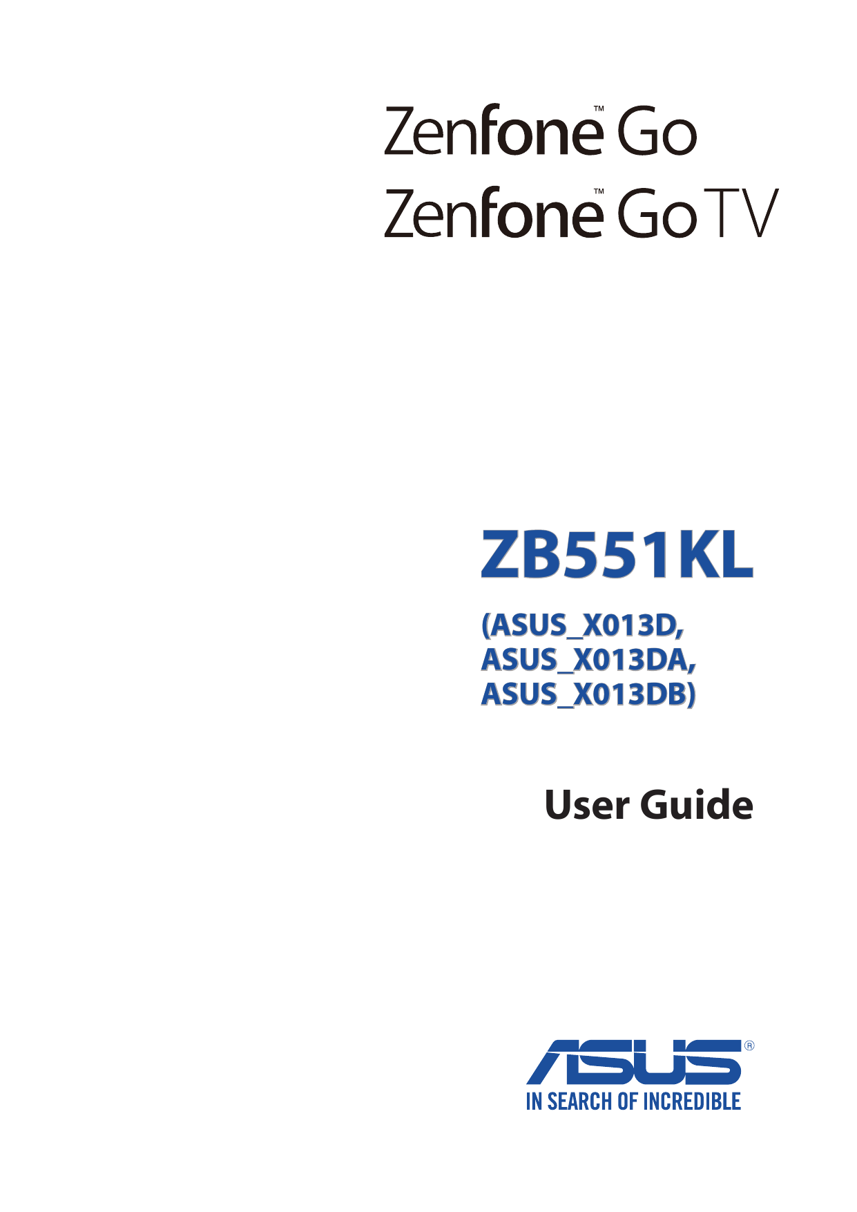 ZB551KL(ASUS_X013D,ASUS_X013DA,ASUS_X013DB)User Guide