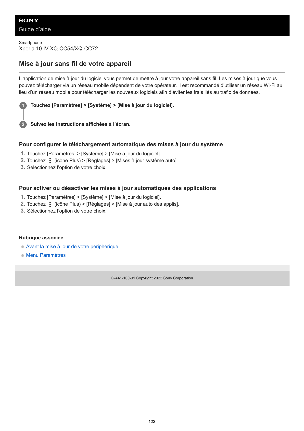 Guide d’aideSmartphoneXperia 10 IV XQ-CC54/XQ-CC72Mise à jour sans fil de votre appareilL’application de mise à jour du logiciel