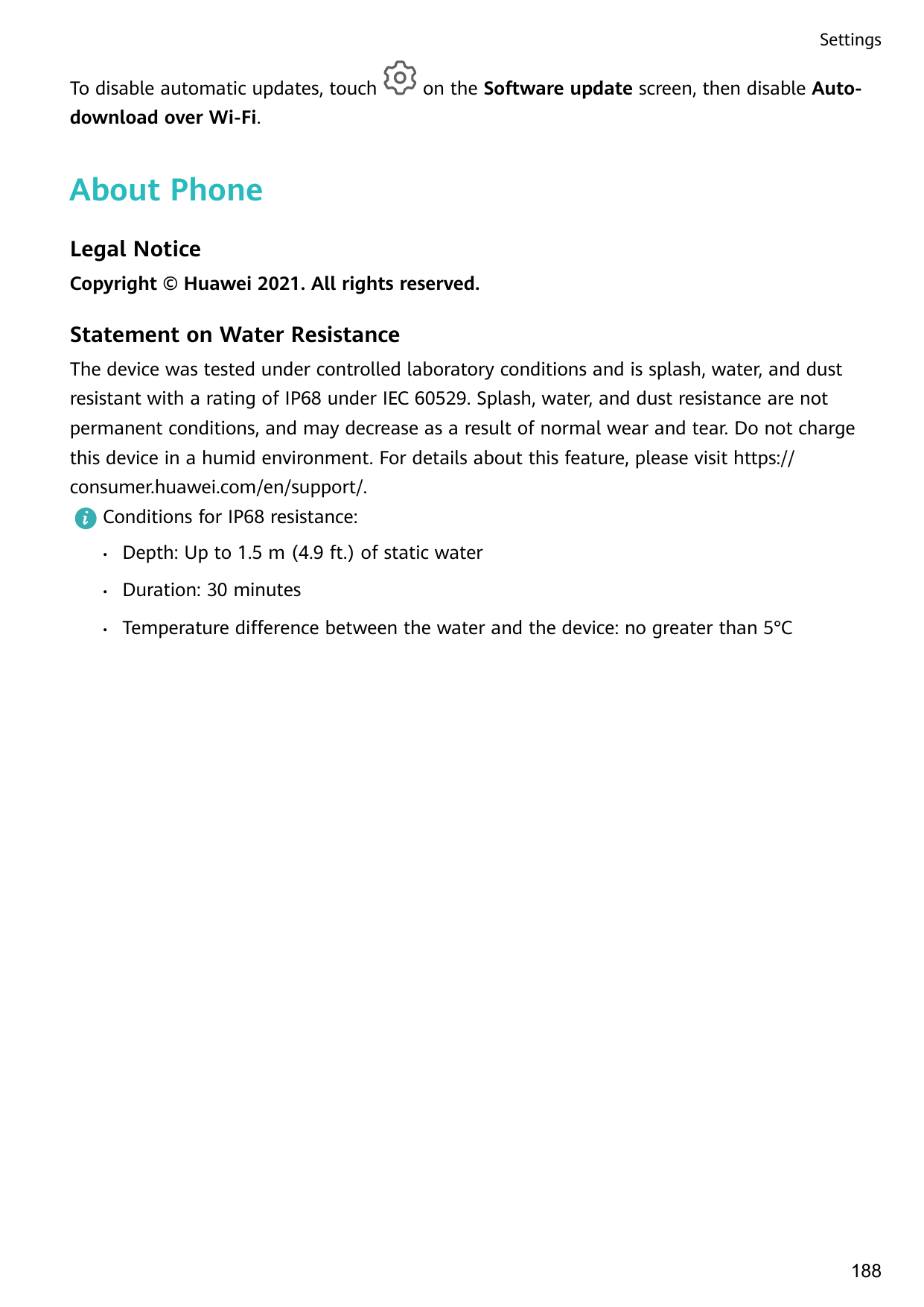 SettingsTo disable automatic updates, touchon the Software update screen, then disable Auto-download over Wi-Fi.About PhoneLegal