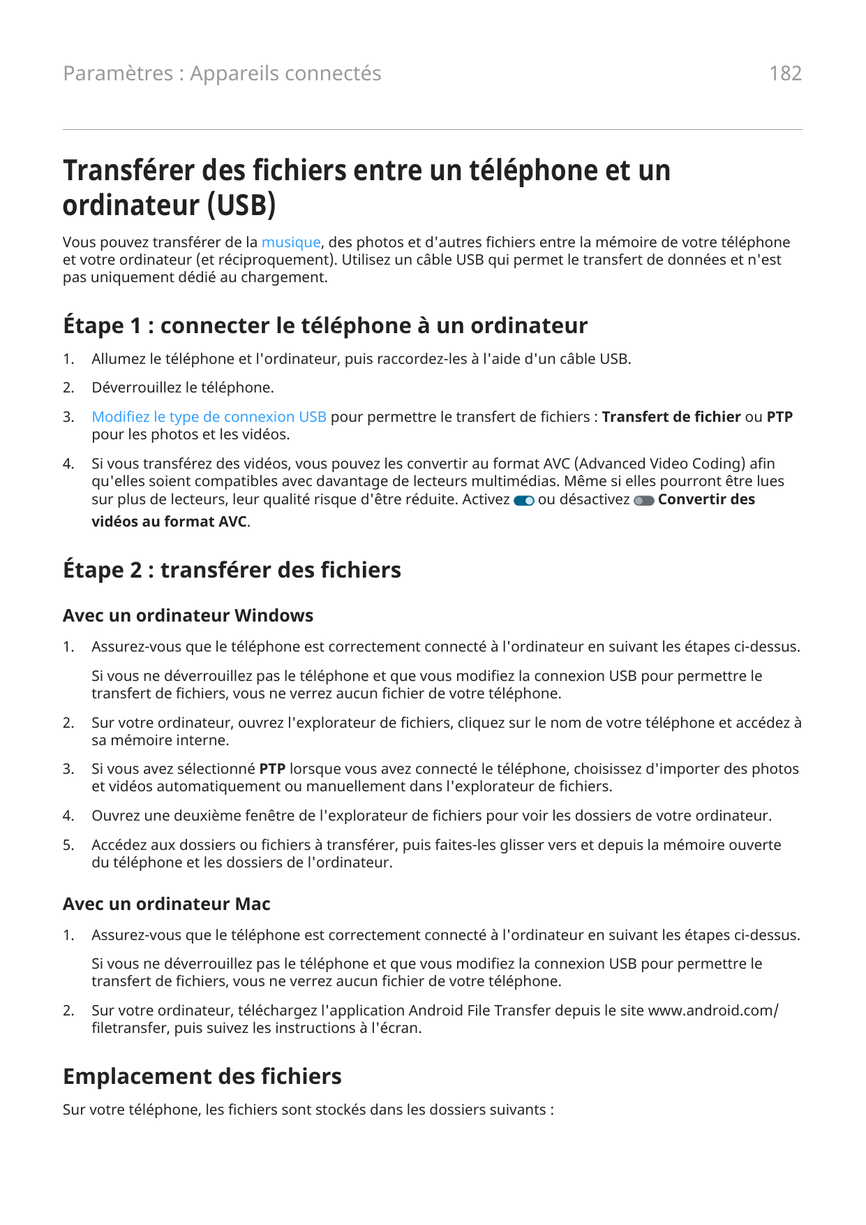 Paramètres : Appareils connectés182Transférer des fichiers entre un téléphone et unordinateur (USB)Vous pouvez transférer de la 