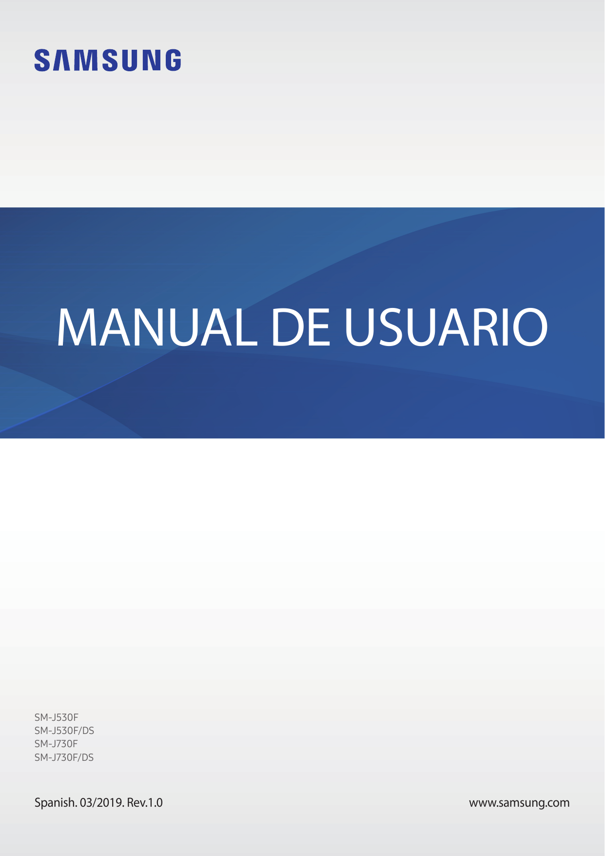 MANUAL DE USUARIOSM-J530FSM-J530F/DSSM-J730FSM-J730F/DSSpanish. 03/2019. Rev.1.0www.samsung.com