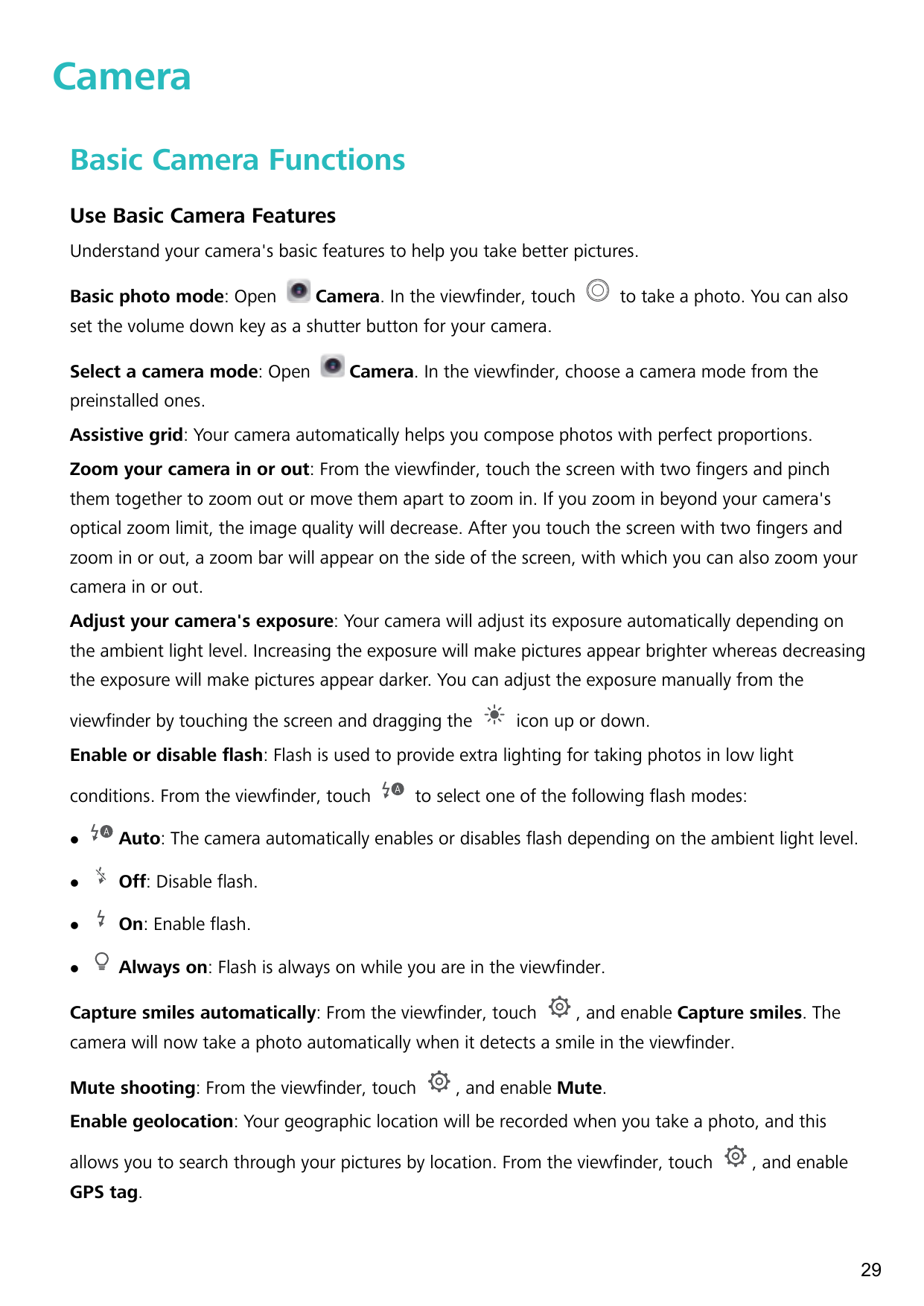 CameraBasic Camera FunctionsUse Basic Camera FeaturesUnderstand your camera's basic features to help you take better pictures.Ba