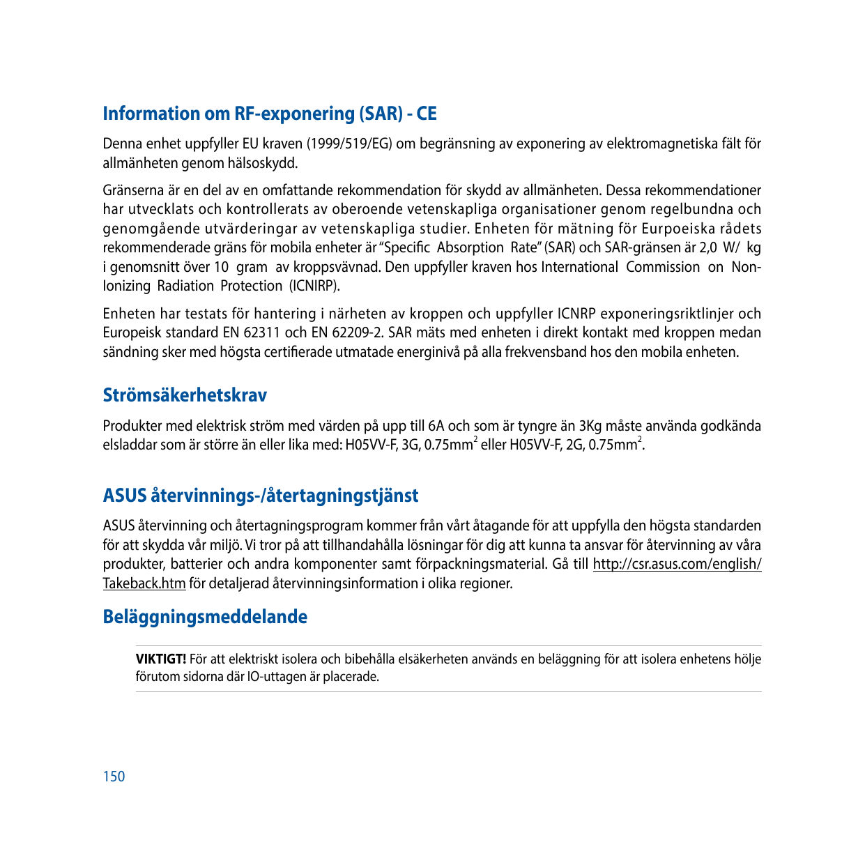 Information om RF-exponering (SAR) - CEDenna enhet uppfyller EU kraven (1999/519/EG) om begränsning av exponering av elektromagn