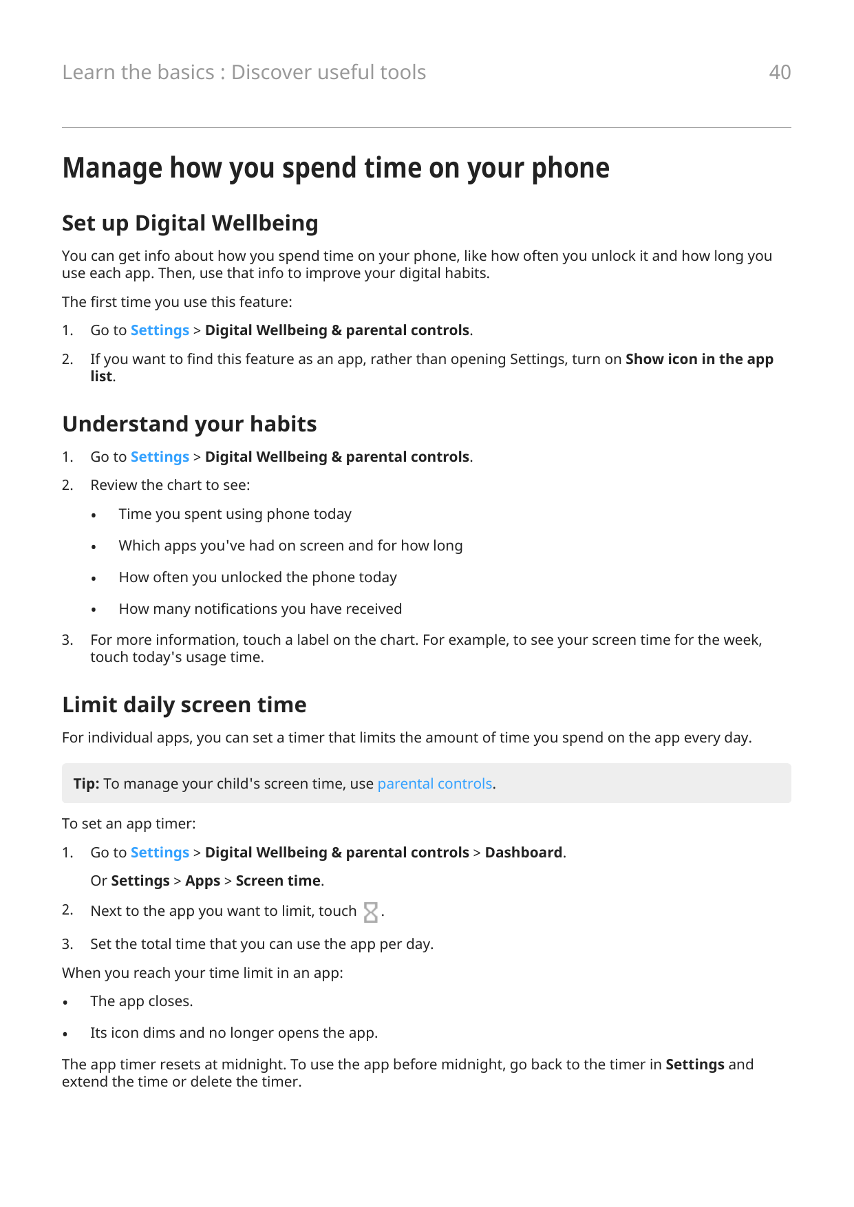 Learn the basics : Discover useful tools40Manage how you spend time on your phoneSet up Digital WellbeingYou can get info about 