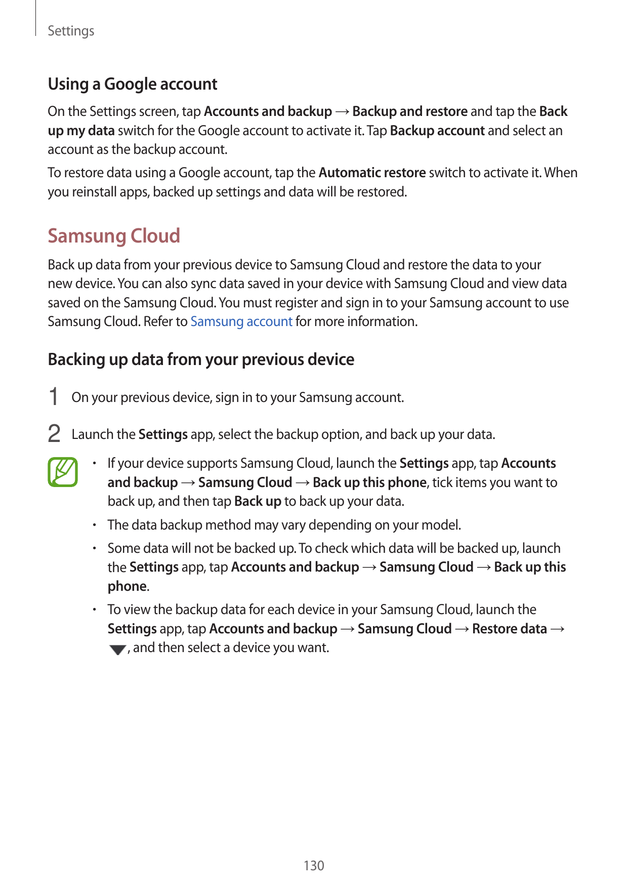 SettingsUsing a Google accountOn the Settings screen, tap Accounts and backup → Backup and restore and tap the Backup my data sw