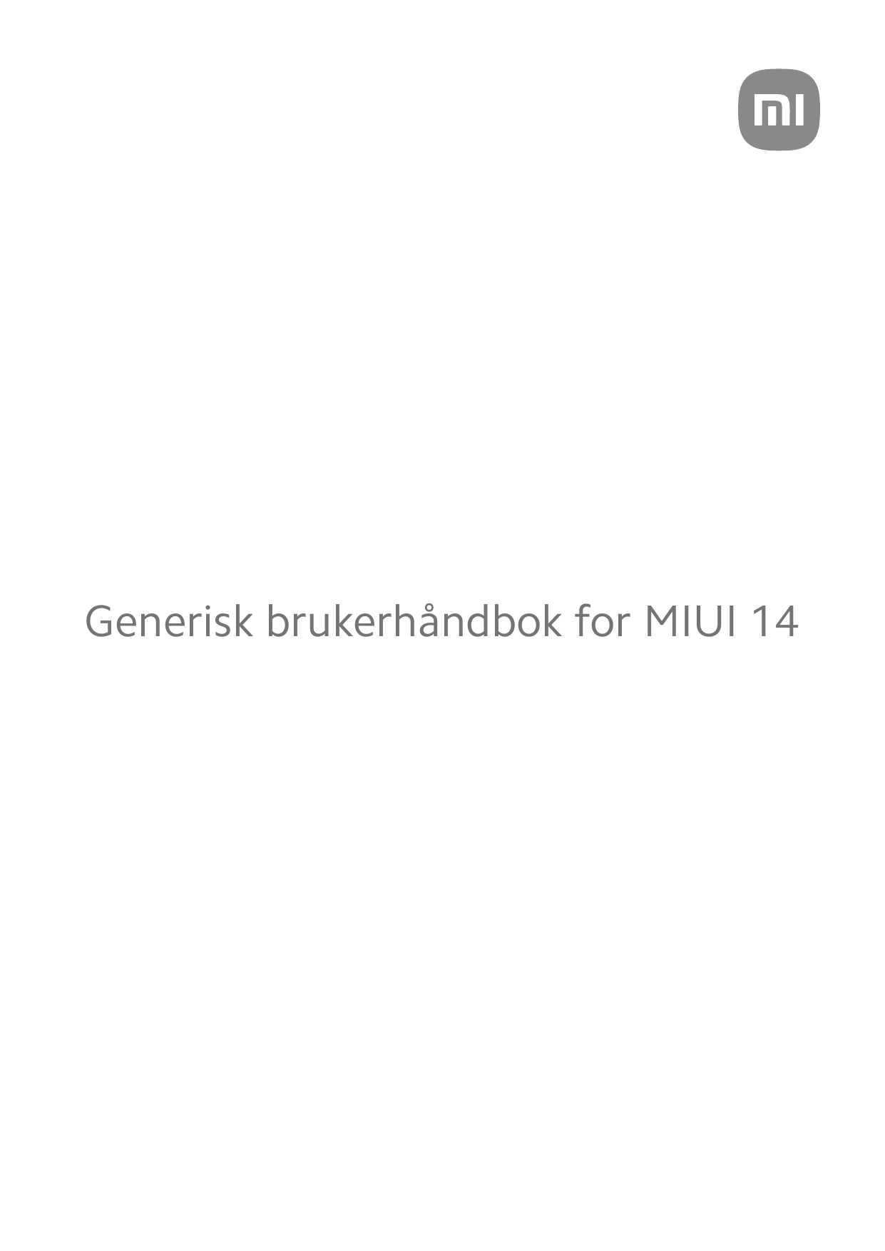 Generisk brukerhåndbok for MIUI 14