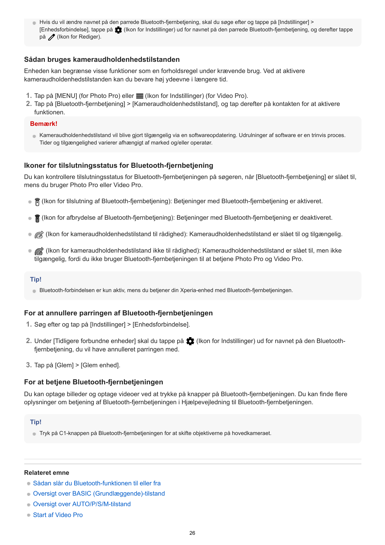 Hvis du vil ændre navnet på den parrede Bluetooth-fjernbetjening, skal du søge efter og tappe på [Indstillinger] >[Enhedsforbind