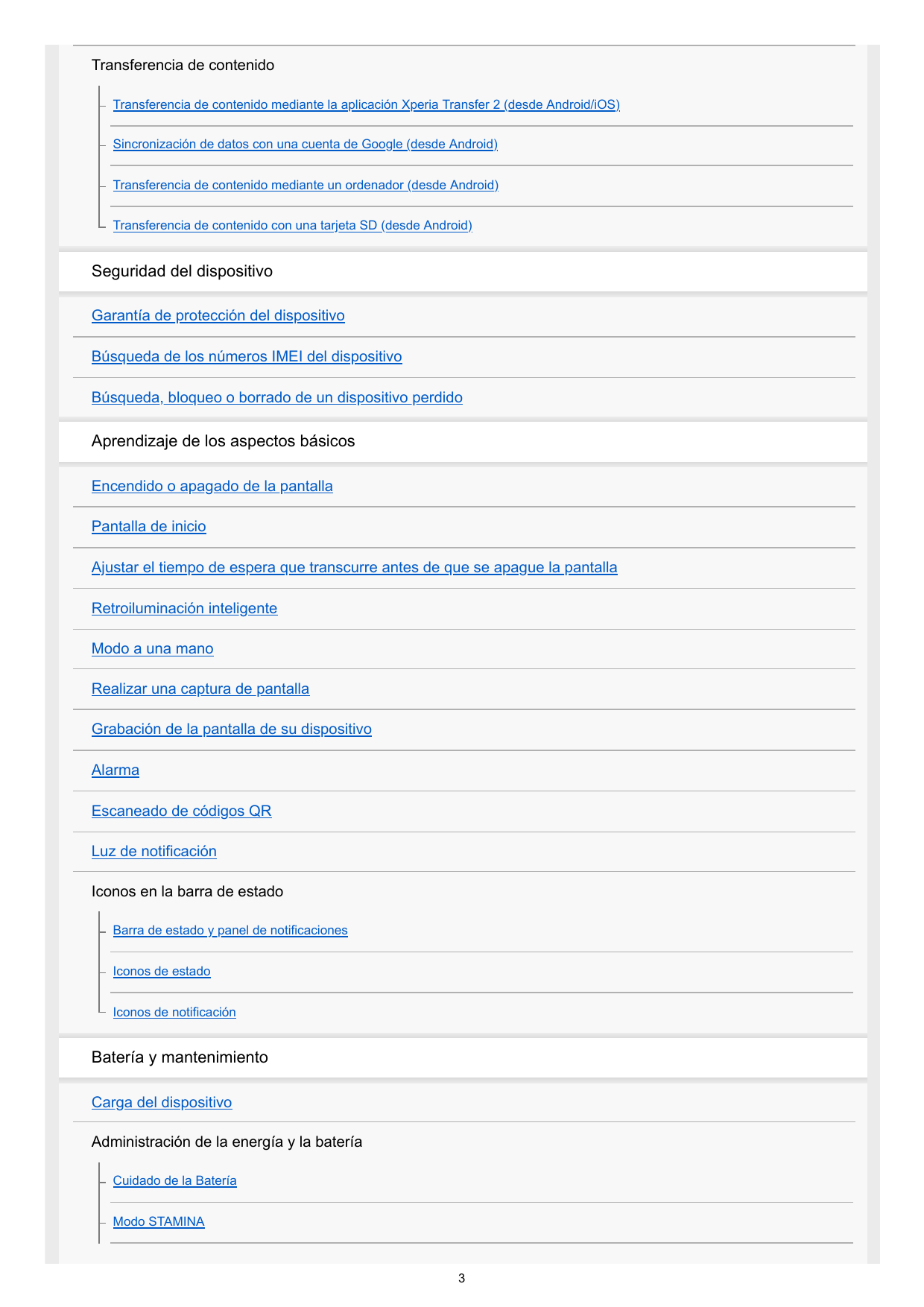 Transferencia de contenidoTransferencia de contenido mediante la aplicación Xperia Transfer 2 (desde Android/iOS)Sincronización 