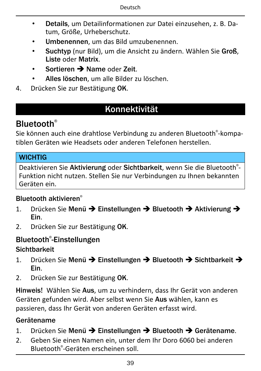 DeutschDetails, um Detailinformationen zur Datei einzusehen, z. B. Datum, Größe, Urheberschutz.• Umbenennen, um das Bild umzuben