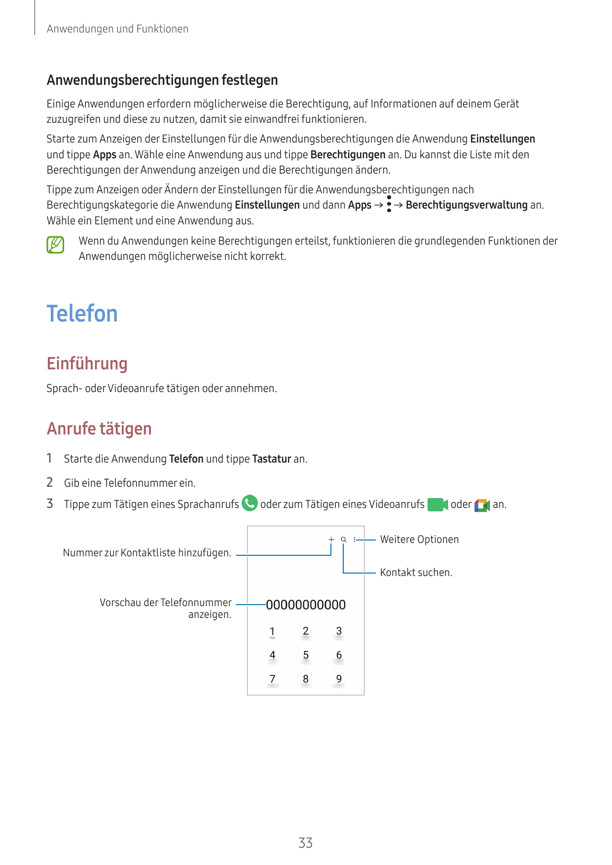 Anwendungen und FunktionenAnwendungsberechtigungen festlegenEinige Anwendungen erfordern möglicherweise die Berechtigung, auf In