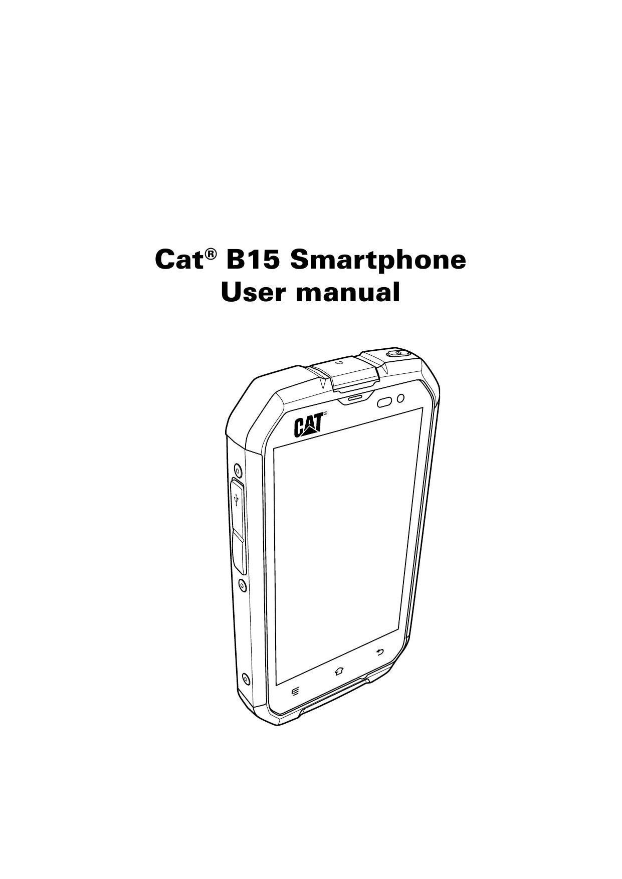 Cat® B15 SmartphoneUser manual