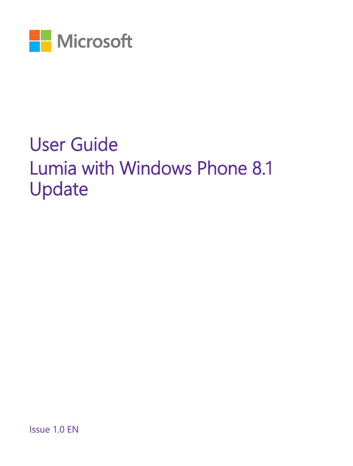User GuideLumia with Windows Phone 8.1UpdateIssue 1.0 EN
