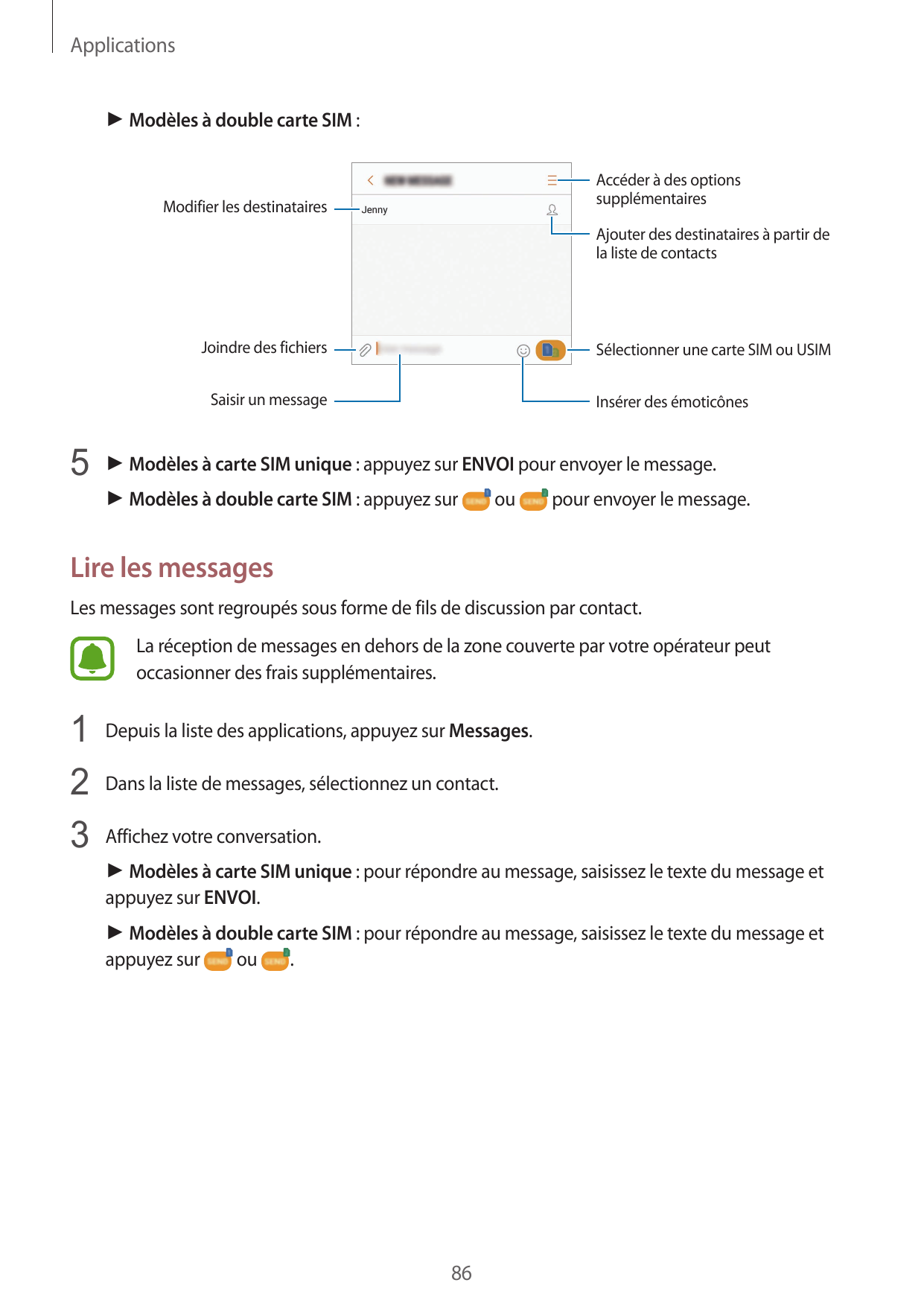 Applications► Modèles à double carte SIM :Accéder à des optionssupplémentairesModifier les destinatairesAjouter des destinataire