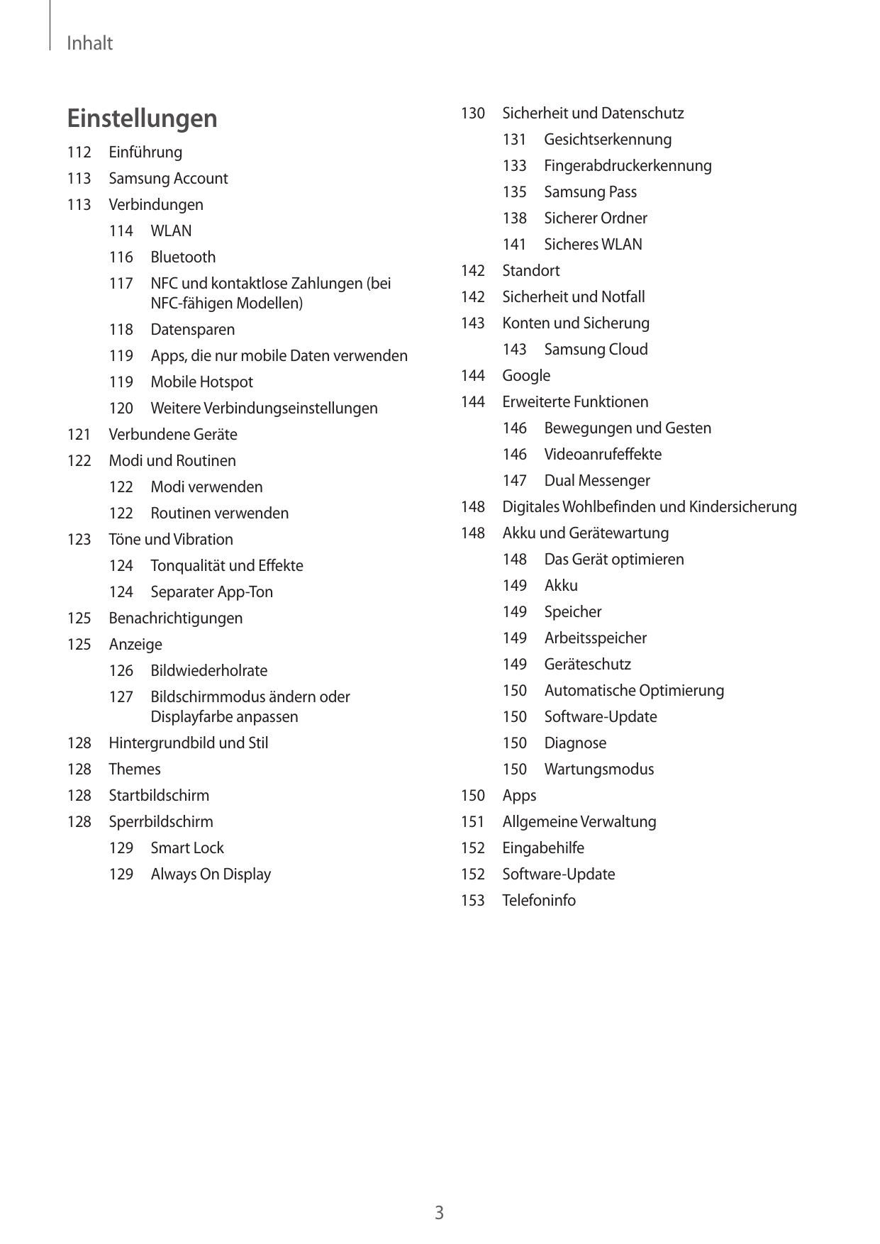 InhaltEinstellungen130 Sicherheit und Datenschutz131Gesichtserkennung112Einführung133Fingerabdruckerkennung113 Samsung Account13