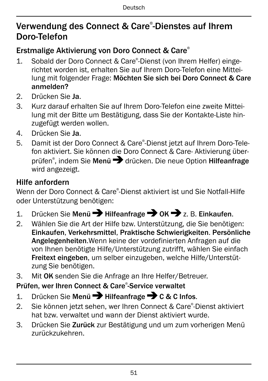 Deutsch®Verwendung des Connect & Care -Dienstes auf IhremDoro-Telefon®Erstmalige Aktivierung von Doro Connect & Care1.2.3.4.5.®S