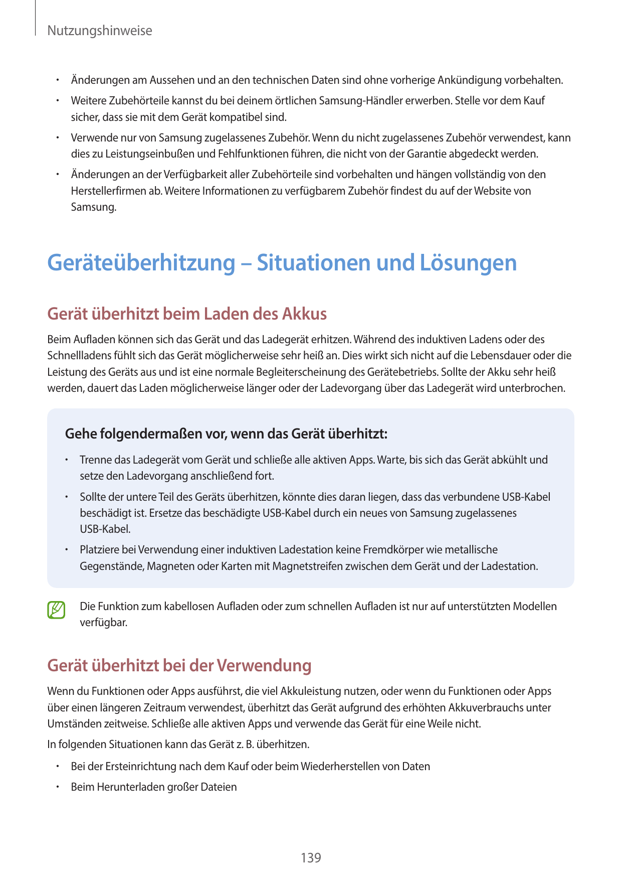 Nutzungshinweise•  Änderungen am Aussehen und an den technischen Daten sind ohne vorherige Ankündigung vorbehalten.•  Weitere Zu