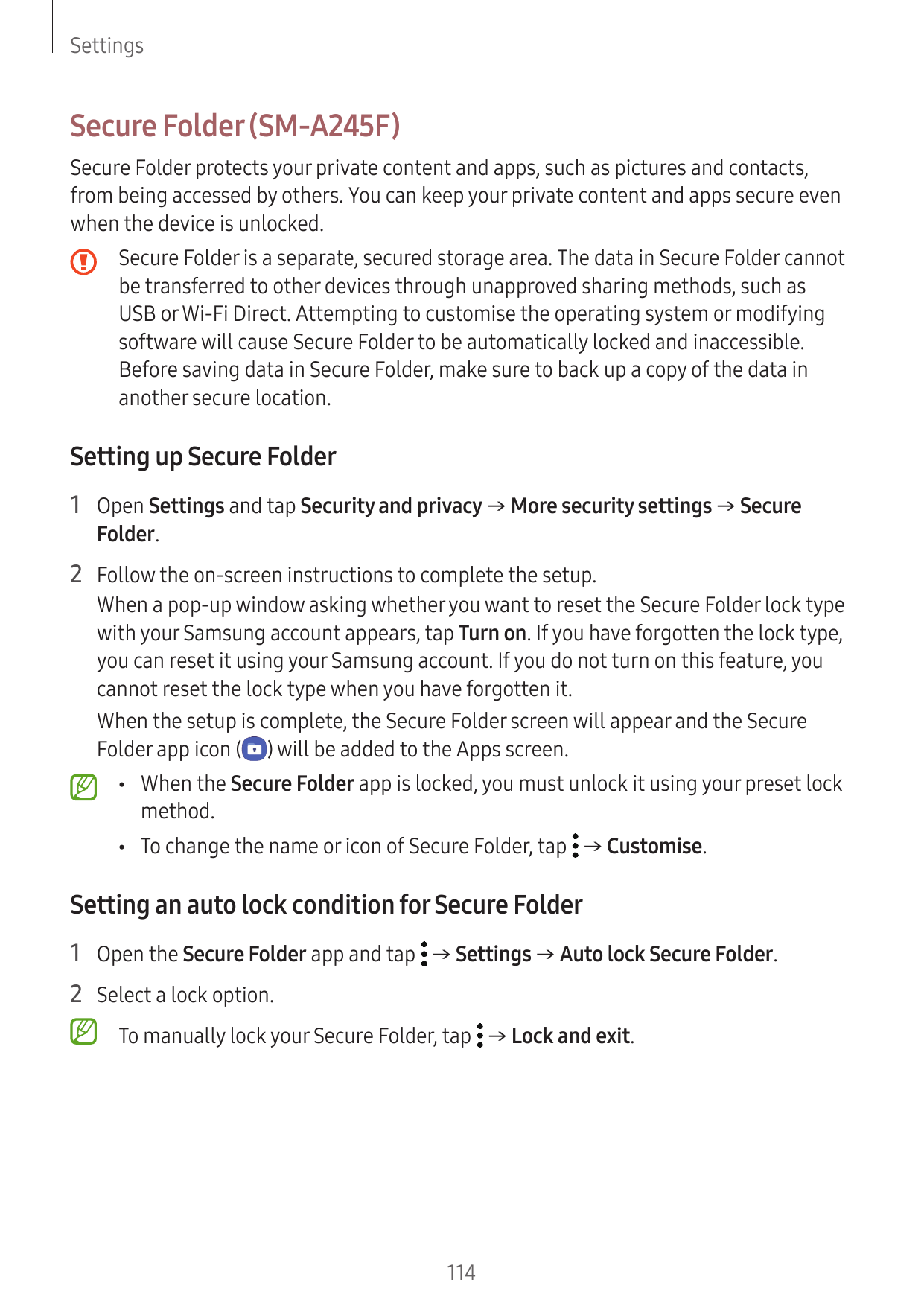 SettingsSecure Folder (SM-A245F)Secure Folder protects your private content and apps, such as pictures and contacts,from being a