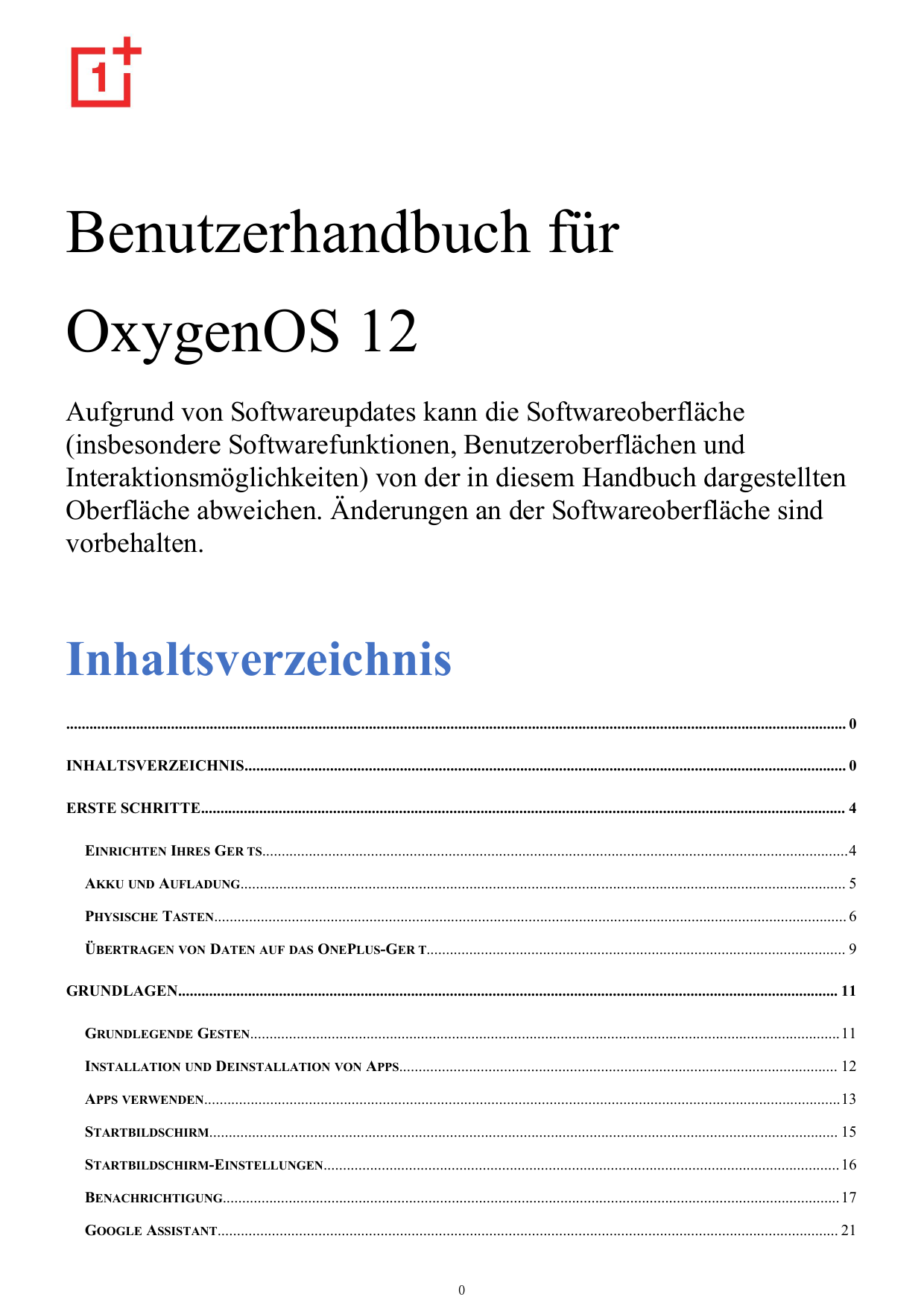 Benutzerhandbuch fürOxygenOS 12Aufgrund von Softwareupdates kann die Softwareoberfläche(insbesondere Softwarefunktionen, Benutze