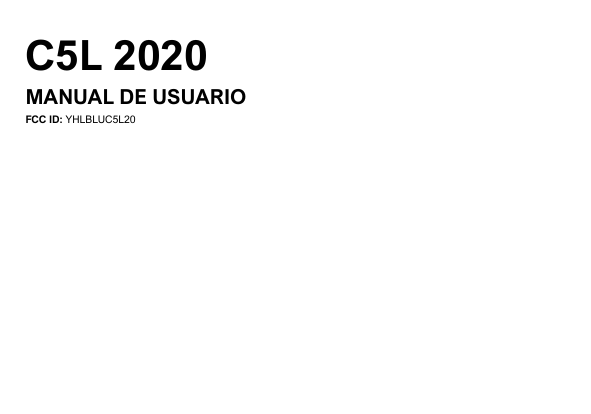 C5L 2020MANUAL DE USUARIOFCC ID: YHLBLUC5L20