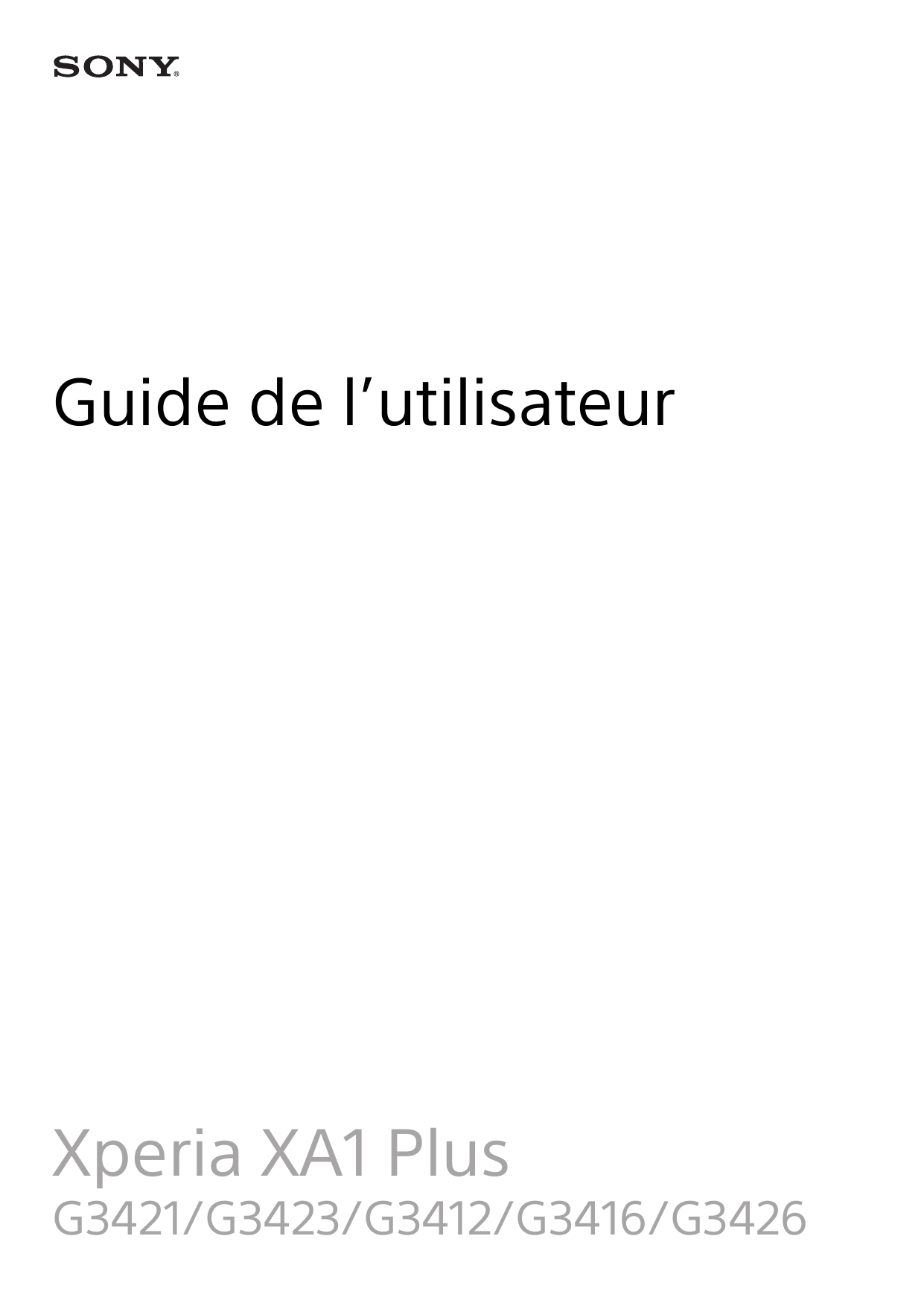 Guide de l’utilisateurXperia XA1 PlusG3421/G3423/G3412/G3416/G3426
