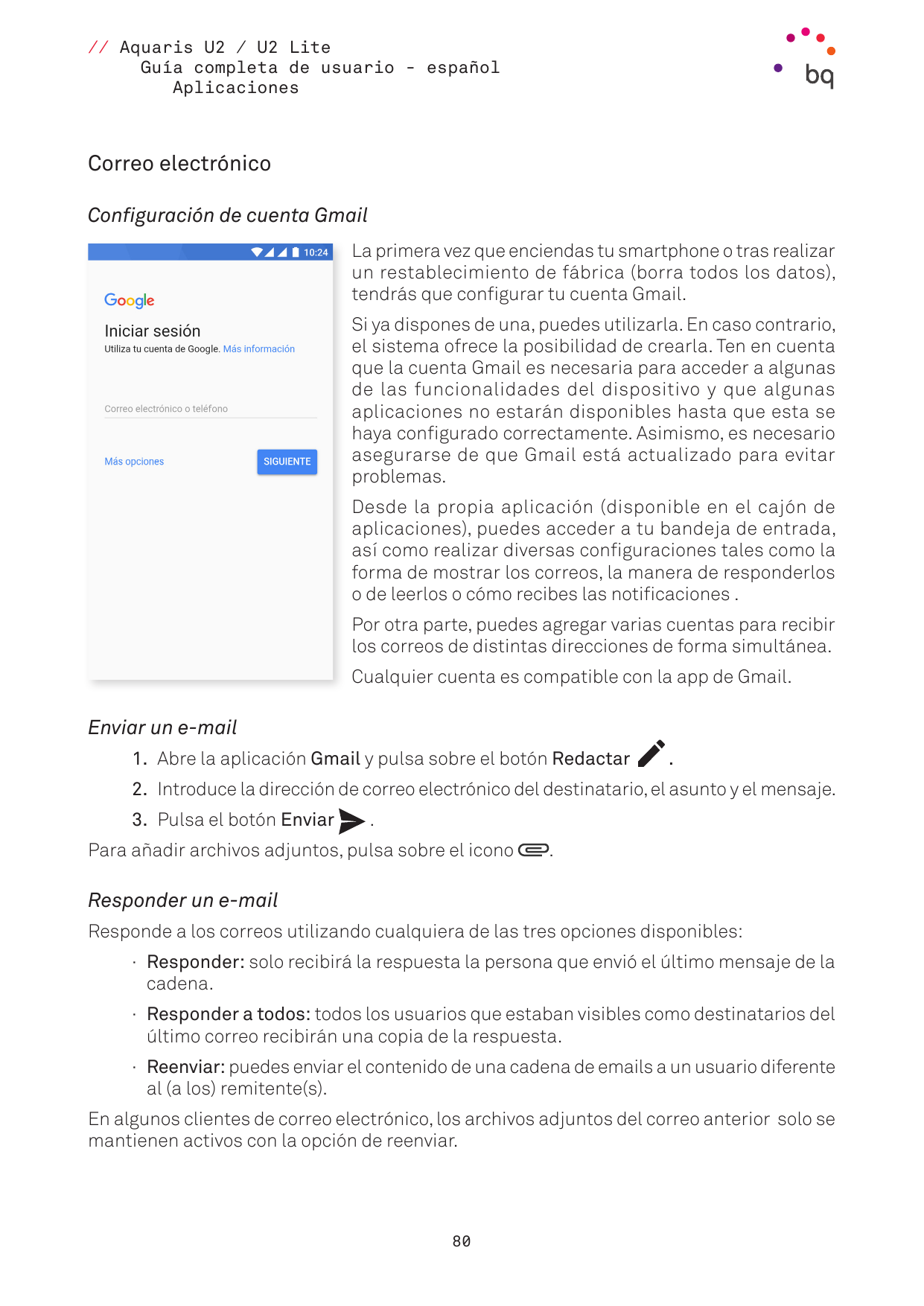 // Aquaris U2 / U2 LiteGuía completa de usuario - españolAplicacionesCorreo electrónicoConfiguración de cuenta GmailLa primera v