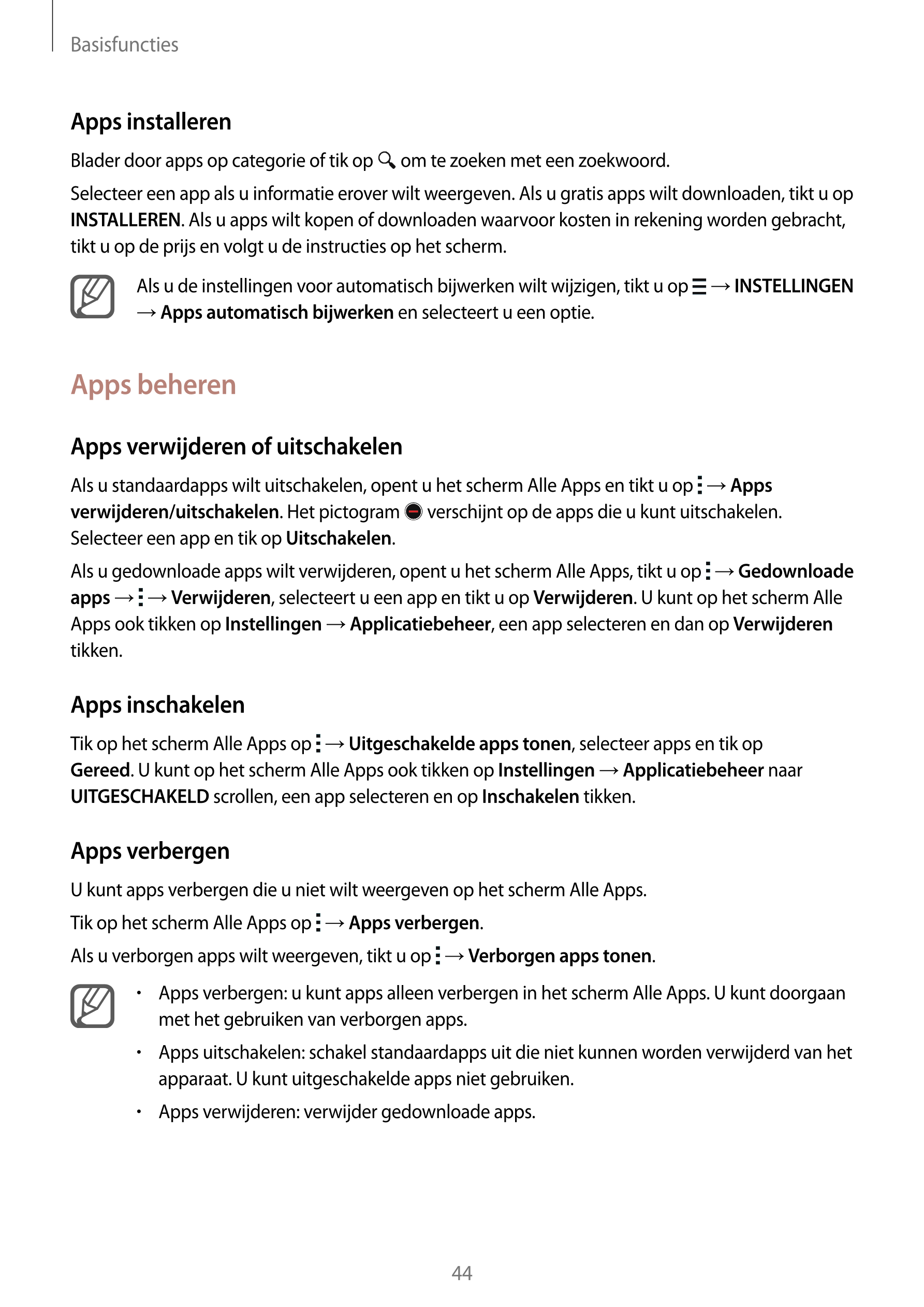 Basisfuncties
Apps installeren
Blader door apps op categorie of tik op   om te zoeken met een zoekwoord.
Selecteer een app als u