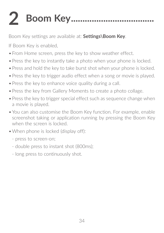 2 Boom Key.....................................Boom Key settings are available at: Settings\Boom Key.If Boom Key is enabled,•Fro