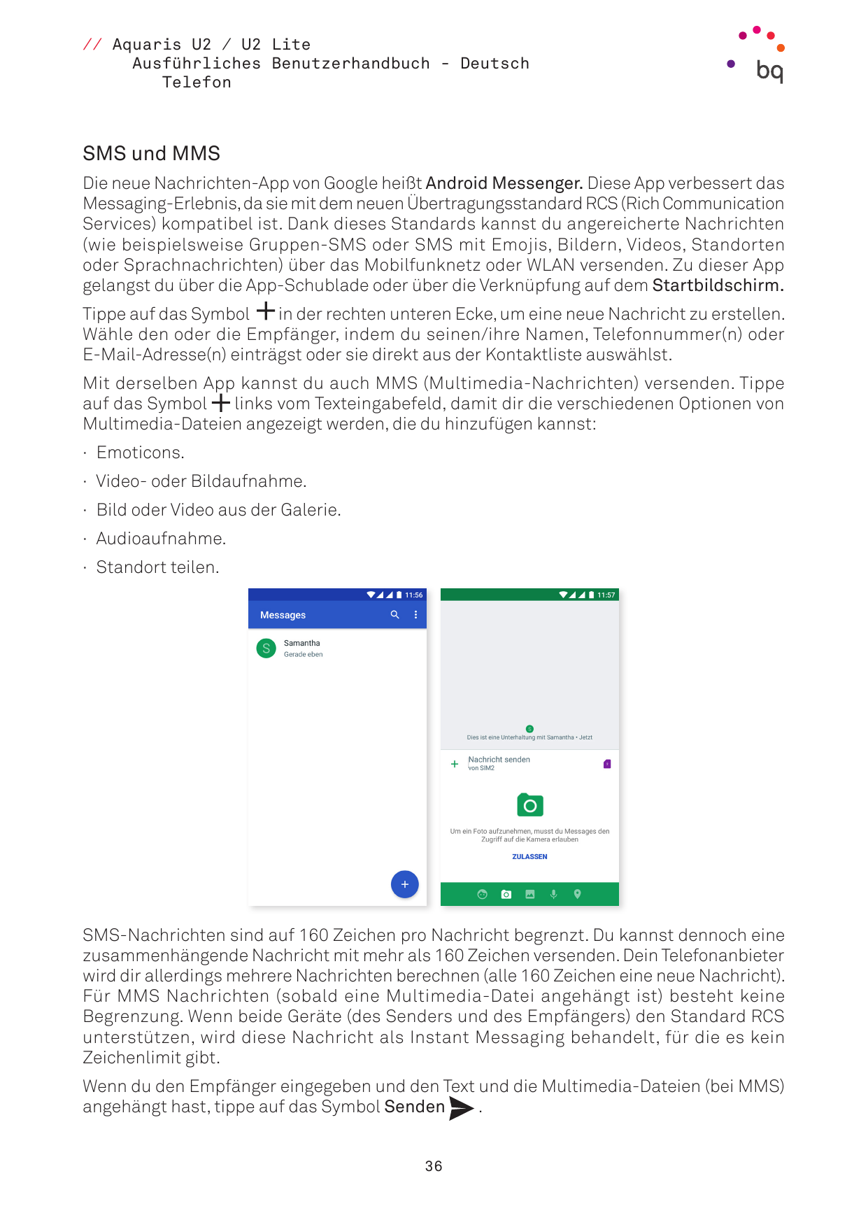 // Aquaris U2 / U2 LiteAusführliches Benutzerhandbuch - DeutschTelefonSMS und MMSDie neue Nachrichten-App von Google heißt Andro