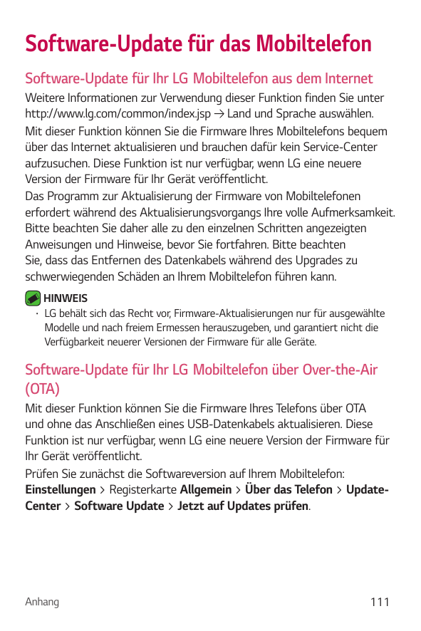 Software-Update für das MobiltelefonSoftware-Update für Ihr LG Mobiltelefon aus dem InternetWeitere Informationen zur Verwendung