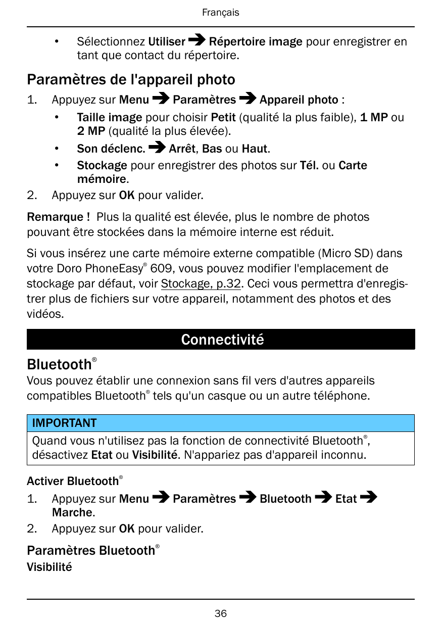 Français•Sélectionnez UtiliserRépertoire image pour enregistrer entant que contact du répertoire.Paramètres de l'appareil photo1