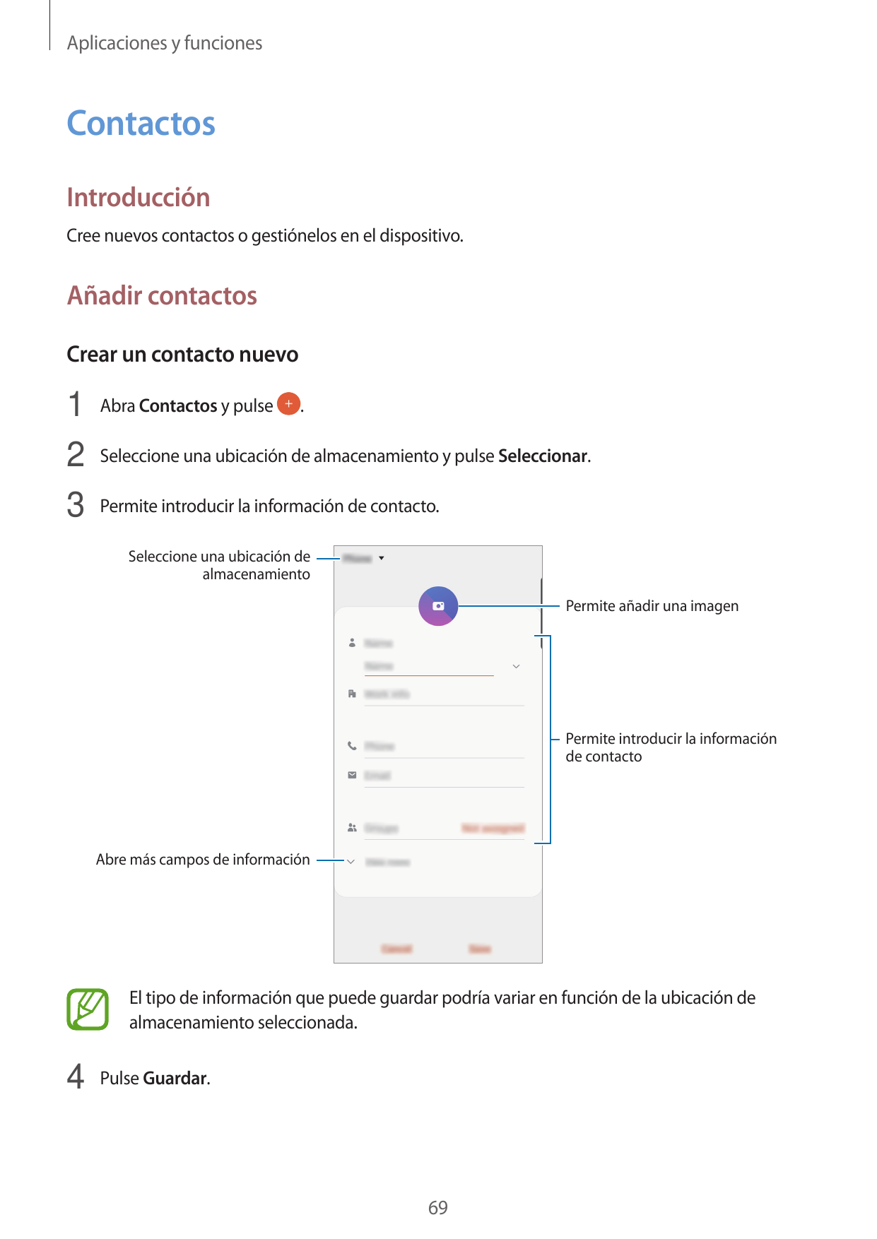 Aplicaciones y funcionesContactosIntroducciónCree nuevos contactos o gestiónelos en el dispositivo.Añadir contactosCrear un cont