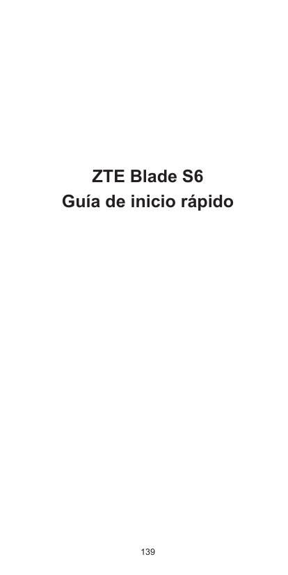 ZTE Blade S6Guía de inicio rápido139
