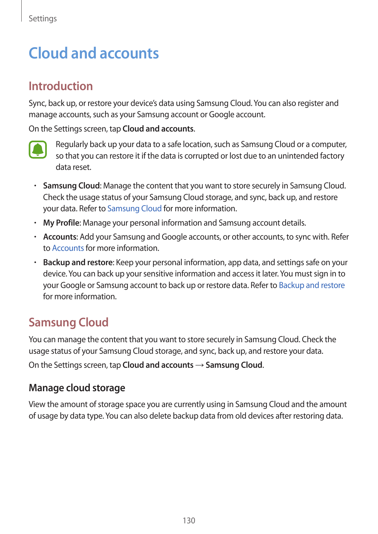 SettingsCloud and accountsIntroductionSync, back up, or restore your device’s data using Samsung Cloud. You can also register an