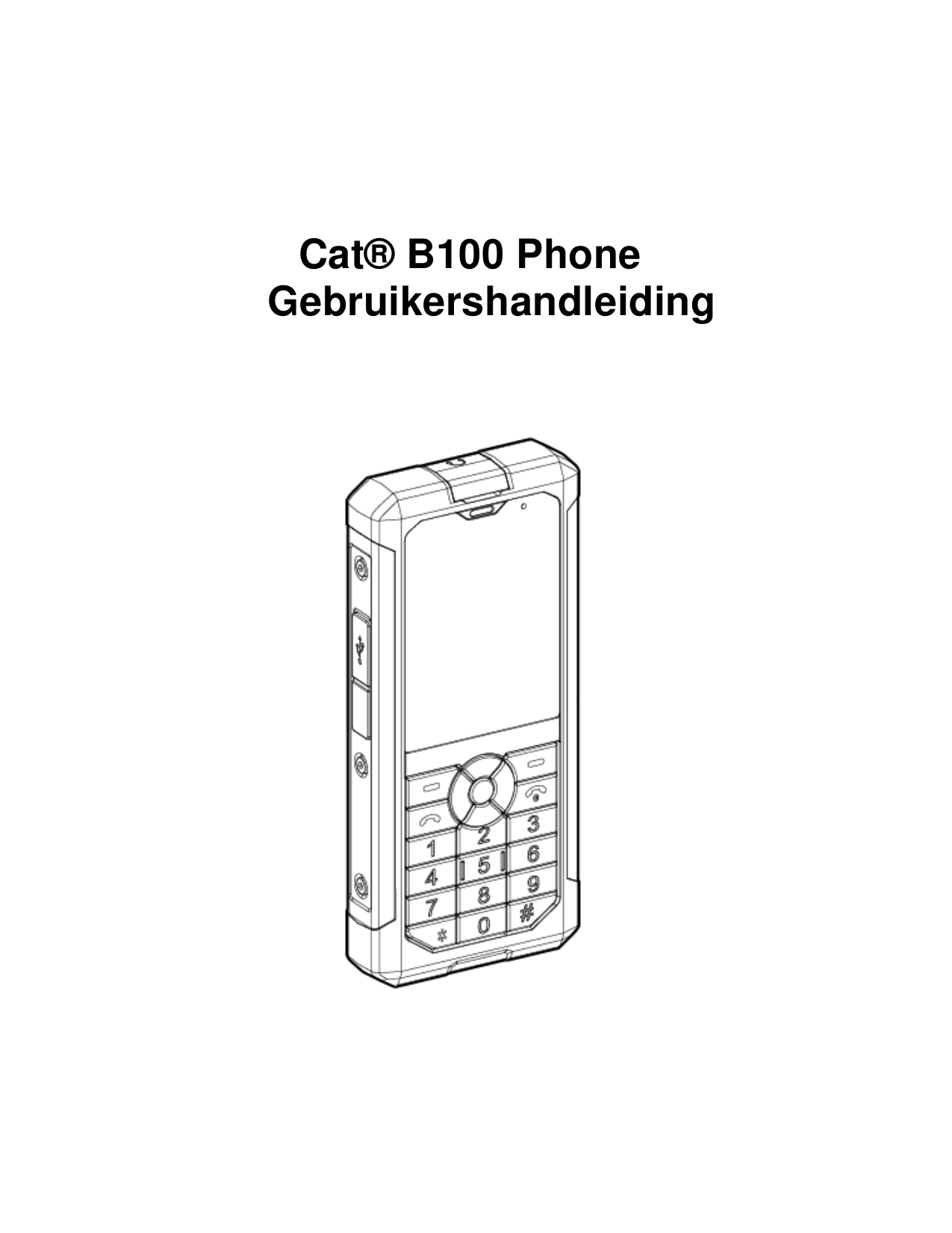 Cat® B100 PhoneGebruikershandleiding